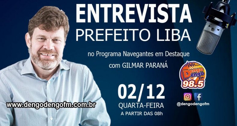 Confirmado: Prefeito Liba Fronza será entrevistado na quarta-feira (02/12)